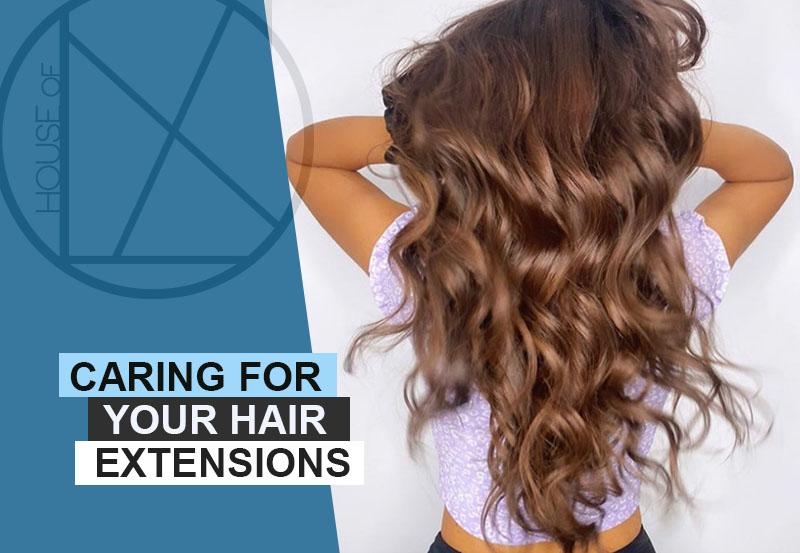 Caring for Your Hair Extensions Top Tips from House of Lox